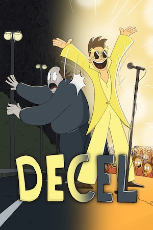 Decel Poster: In the right half of the picture, a handsome young singer stands in the spotlight in front of an audience and throws his hands up in the air. In doing so, he pushes his older self, who can be seen in the left half of the picture, onto a dark street.