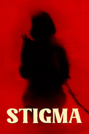Stigma Poster: A silhouette of a woman against a red bloody background with the title 'STIGMA' in bold white letters at the bottom.